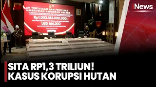 Kejagung Sita Rp1,3 Triliun Kasus Korupsi Hutan, Ratusan Ribu Dolar AS Ikut Diamankan | iNews Room