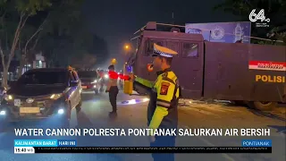 SEPTEMBER 7, 2026 WATER CANNON POLRESTA PONTIANAK DISTRIBUTES CLEAN WATER