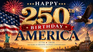 Happy 250th Birthday America!