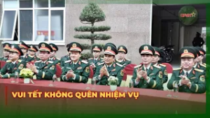 Vui Tết Không Quên Nhiệm Vụ