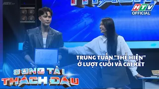 Song Tài Thách Đấu 2 | Tập 14 | Trung Tuấn "thể hiện" ở lượt cuối và cái kết