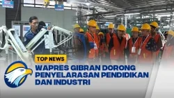 Wapres Gibran Dorong Penyelarasan Pendidikan Vokasi dan Industri untuk SDM Muda - [Top News]