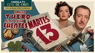 Martes 13 (1954) - PELÍCULA COMPLETA | Emilio Tuero | CINE DE ORO | Canela.TV
