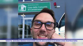 VENETO  GIOVANE MEDICO SACCENSE SALVA UNA NEONATA IN GRAVE CRISI RESPIRATORIA