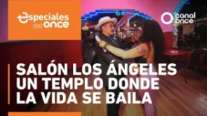 Especiales del Once - Salón Los Ángeles. Un templo donde la vida se baila (24/02/2026)