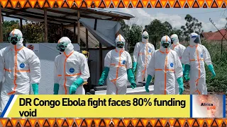 DR Congo Ebola fight faces funding gap