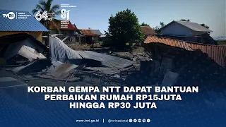 Korban Gempa NTT Dapat Bantuan Perbaikan Rumah Rp15 Juta Hingga Rp30 Juta