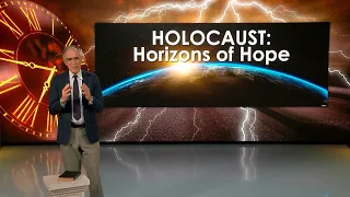 31. Holocaust: Horizons of Hope (Pr Gary Webster)