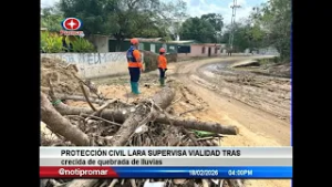 Protección Civil Lara supervisa vialidad tras crecida de quebrada por lluvias