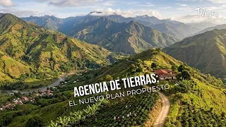 Land Agency: The new proposed plan - TvAgro by Juan Gonzalo Angel