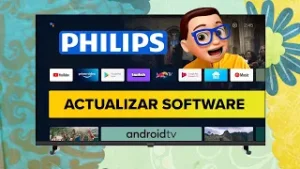 Cómo ACTUALIZAR el Software Smart TV PHILIPS con ANDROID TV ? ? ?