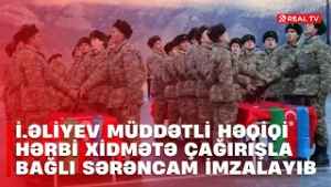 İlham Əliyev müddətli həqiqi hərbi xidmətə çağırışla bağlı sərəncam imzalayıb