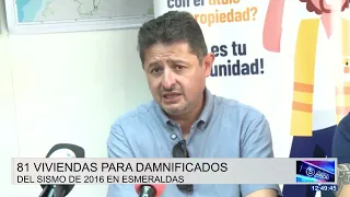 81 HOMES FOR 2016 EARTHQUAKE VICTIMS IN ESMERALDAS