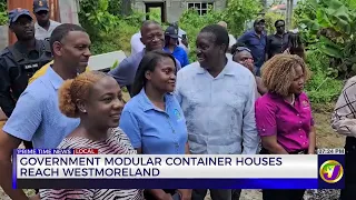 Government Modular Container Houses Reach Westmoreland | TVJ News
