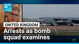 UK: Several arrested as bomb disposal team examines vehicles • FRANCE 24 English