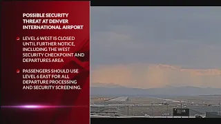 Possible security threat at DIA; Portion of departures and security screening closed
