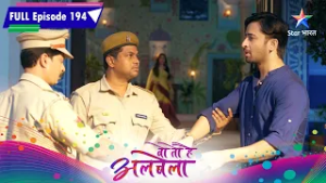 Woh Toh Hai Albelaa | Toot Gaya Saroj Ka Dil | FULL EPISODE 194 | वो तो है अलबेला