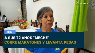 At 72 years old, "Meche" runs marathons and lifts weights