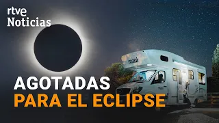 Demand for camper vans to see the August 12 eclipse skyrockets | RTVE News