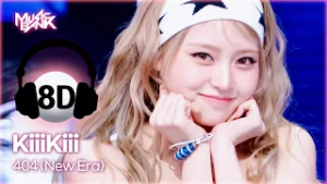 [?8D Bank] KiiiKiii (키키) - 404 (New Era) | KBS WORLD TV 260213