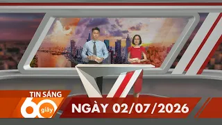 60 Giây Sáng - Ngày 02/07/2026 | HTV Tin tức
