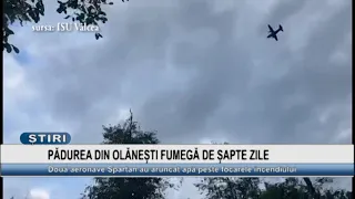 OLĂNEȘTI FOREST HAS BEEN SMOLDERING FOR SEVEN DAYS