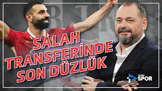 The Latest on the Salah Transfer! | Ali Aydın Reports on the Beşiktaş Agenda