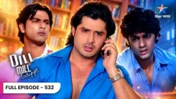 Dill Mill Gayye | Kya Vaishnavi Ko Khoj Payenge Indra Aur Moor? | Full Ep. 532 | दिल मिल गए