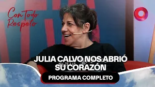 Julia Calvo nos abrió su corazón | #ConTodoRespeto Completo 22/08 - El Nueve