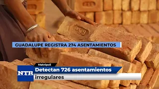 Detectan 726 asentamientos irregulares