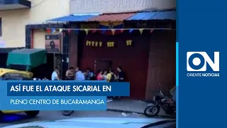 Video: This is how the hitman attack took place in the heart of Bucaramanga
