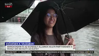 Bangkokban és az Egyesült Államok keleti partvidékén isrossz idő nehezíti az életet - HírTV