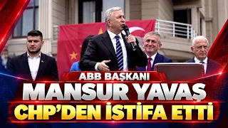 ANKARA METROPOLITAN MAYOR MANSUR YAVAS RESIGNS FROM CHP