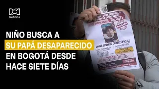 Boy searches for his father who has been missing for seven days in Bogotá
