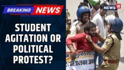 Student Protests Escalate: Government Takes Tough Stand, Police Step Up Security | News18
