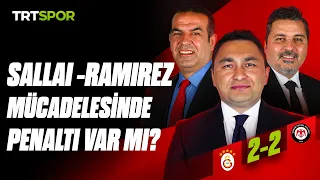 Galatasaray - Çorum FK maçının tartışmalı pozisyonlarının analizi l Teknik Analiz