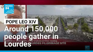 Pope Leo continues his visit to France in Lourdes • FRANCE 24 English