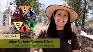 We Are Real | S3 | Episode 3: Alma Victoria Serrano Pérez (Environmental Protection)