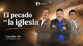 Escuela Sabática Práctica 📌/ Lección #4: El pecado en la iglesia