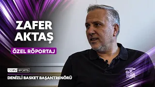 Exclusive Interview with Denizli Basket Head Coach Zafer Aktaş and Experienced Player Mahir Ağva