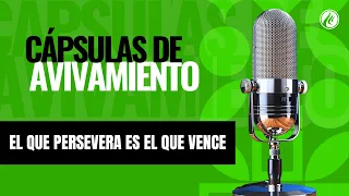He who perseveres is the one who overcomes | Revival Capsules | Christian Podcast