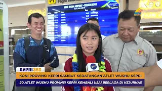 KEPRI PROVINCE KONI WELCOMES THE RETURN OF KEPRI WUSHU ATHLETES