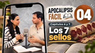 004 Easy Revelation Chapters 6 and 7 The 7 seals and the sealing of the saints