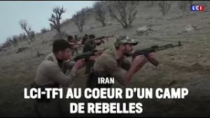 ? Iran : LCI-TF1 au coeur d'un camp de rebelles｜LCI