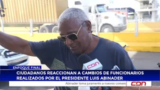 Citizens react to government reshuffle by President Abinader