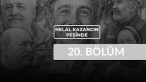Ceyhan Taşdemir (Gassal) - Helal Kazancın Peşinde 20. Bölüm