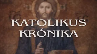 A Katolikus Krónika 2026. júliusi adása