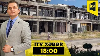 İTV Xəbər | 31.07.2026 | 18:00