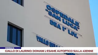 NEWS. THE LAURINO MYSTERY: AUTOPSY ON 43-YEAR-OLD SET FOR TOMORROW
