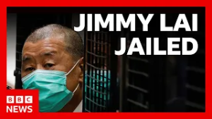 Hong Kong court jails media tycoon and British citizen Jimmy Lai | BBC News